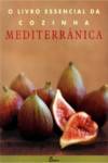 (PORT).LIVRO ESSENCIAL DA COZINHA MEDITERRANICA