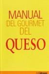 Manual del gourmet del queso