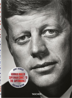 JOHN F. KENNEDY. SUPERMAN COMES TO THE SUPERMARKET