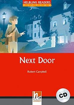 NEXT DOOR.(+CD) (READERS FICITION)