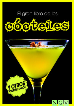 El gran libro de los cócteles y otros combinados