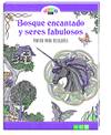 Bosquue encantado y seres fabulosos