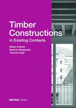 TIMBER CONSTRUCTYIONS IN EXISTING CONTEXS