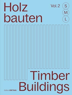 TIMBER BUILDINGS. S, M, L. VOL. 2