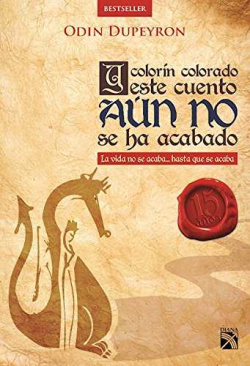 Y COLORÍN COLORADO ESTE CUENTO AÚN NO SE HA ACABADO