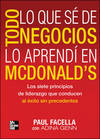 Todo lo que se de negocios lo aprendi en McDonalds