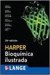 HARPER.BIOQUIMICA ILUSTRADA.