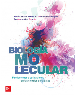 Biologia Molecular. Fundamentos y aplicaciones en Ciencias de la salud