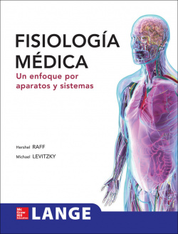Fisiologia médica, un enfoque por aparatos y sistemas