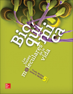 Bioquimica: Base molecular de la vida 5ªedición