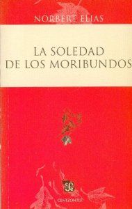 La soledad de los moribundos