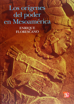 Los origenes del poder en mesoamerica