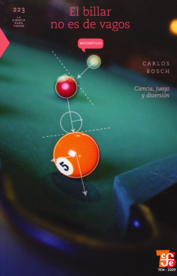 El billar no es de vagos : Ciencia, juego y diversión