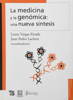La medicina y la genómica: una nueva síntesis