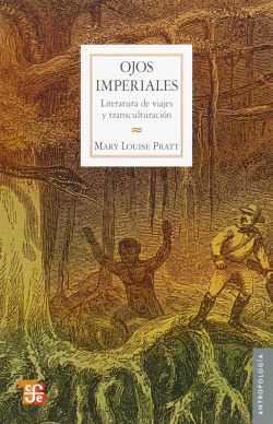 Ojos imperiales : Literatura de viajes y transculturación