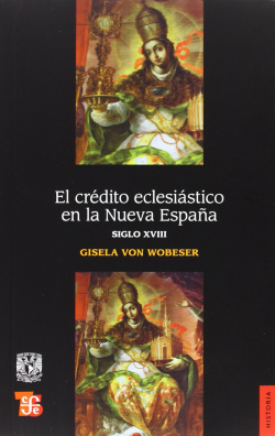El crédito eclesiástico en la Nueva España