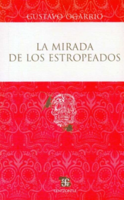 La mirada de los estropeados