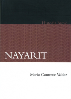 Nayarit. Historia breve
