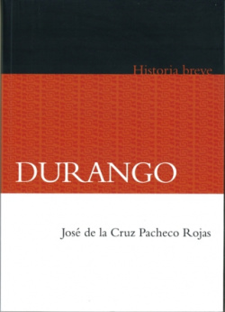 Durango. Historia breve