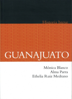 Breve historia de Guanajuato