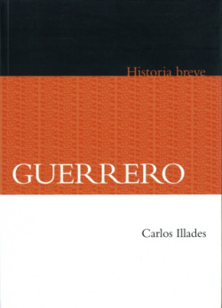 Guerrero. Historia breve