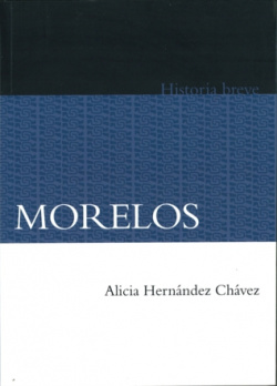 Morelos. Historia breve