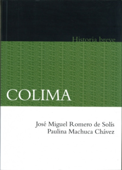 Colima. Historia breve