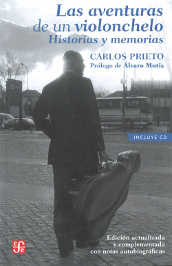 Las aventuras de un violonchelo : historias y memorias