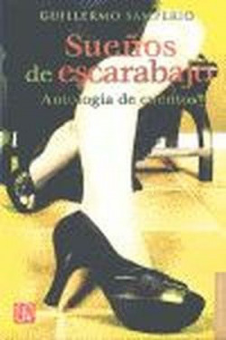 Sueños de escarabajo. Antología de cuentos