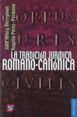 LA TRADICION JURIDICA ROMANO-CANONICA