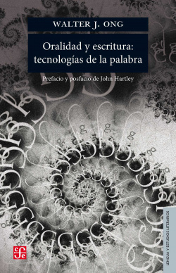 Oralidad y escritura : tecnologías de la palabra