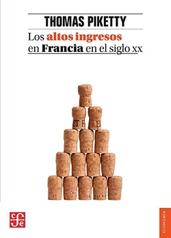 LOS ALTOS INGRESOS EN FRANCIA EN EL SIGLO XX.