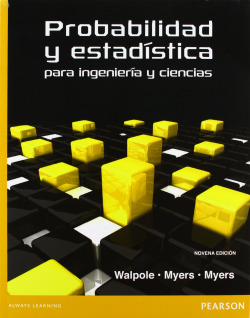 Probabilidad y estadistica para ingenieria y ciencias