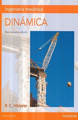 INGENIERIA MECÁNICA: DINÁMICA (14ª edición)