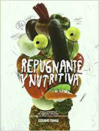Repugnante y nutritiva