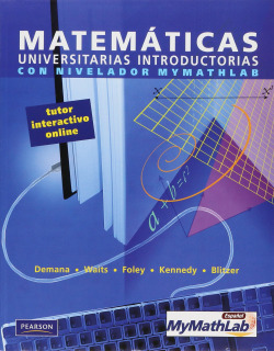 Matematicas universitarias introductorias nivelador mymathlab