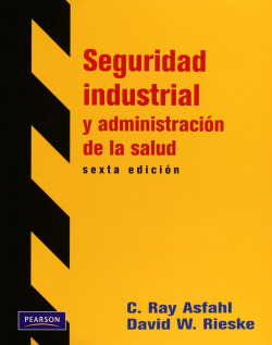 Seguridad industrial y administracion de la salud