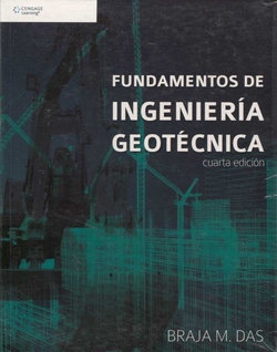 Fundamentos de ingeniería geotécnica