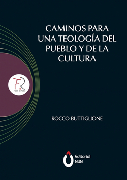 Caminos para una teología del pueblo y de la cultura. Introducción realizada por