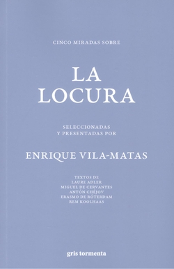 CINCO MIRADAS SOBRE LA LOCURA