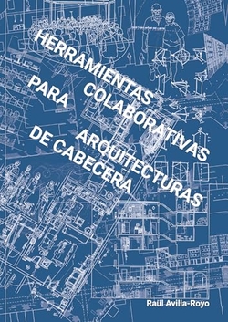 HERRAMIENTAS COLABORATIVAS PARA ARQUITECTURAS DE CABECERA