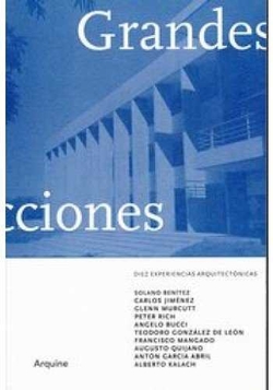 Grandes lecciones. Diez experiencias arquitectónicas