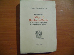 ENSAYO SOBRE FELIPE II.HOMBRE DE ESTADO