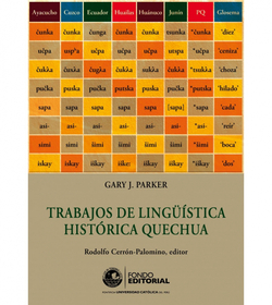 TRABAJOS DE LINGÜ¡STICA HISTóRICA QUECHUA