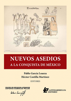 Nuevos asedios a la conquista de México