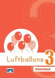 LUFTBALLONS 3 ARBEITSBUCH ACTIVIDADES