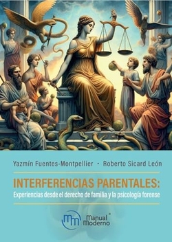 Interferencias parentales:experiencias desdes derecho famil