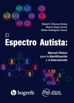 El Espectro Autista. Manual clínico para la Identificación y la Intervención