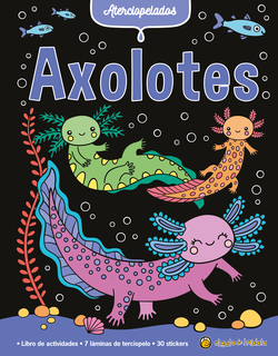 Axolotes ("Aterciopelado")