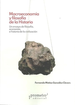 MACROECONOMIA Y FILOSOFIA DE LA HISTORIA